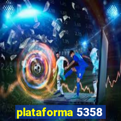 plataforma 5358